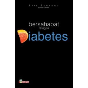 Bersahabat Dengan Diabetes