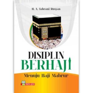 Displin Berhaji Menuju Haji Mabrur
