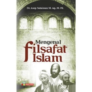 Mengenal Filsafat Islam