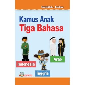 Kamus Anak Indonesia-Inggris-Arab (3 Bahasa)