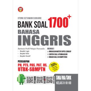 Bank Soal 1700 Plus Bahasa Inggris SMA/MA/SMK Kelas X-XI-XII
