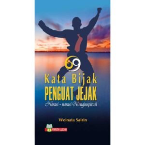 69 Kata Bijak Penguat Jejak Narasi-Narasi Menginspirasi