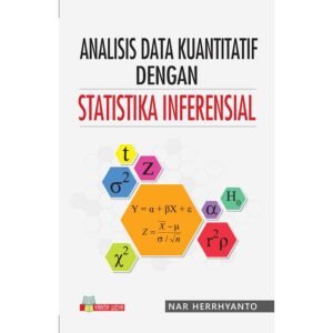 Analisis Data Kuantitatif dengan Statistika Inferensial