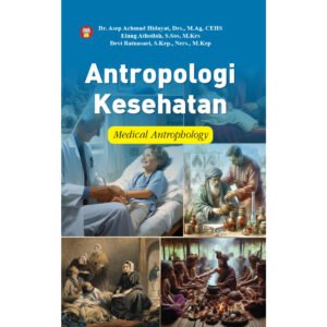 Antropologi Kesehatan (Medical Antropology)