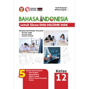 Bahasa Indonesia untuk Siswa SMA-MA/SMK-MAK Kelas 12