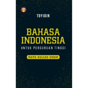 Bahasa Indonesia untuk Perguruan Tinggi: Mata Kuliah Umum