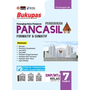 Bukupas Pendidikan Pancasila untuk SMP/MTs Kelas 7 Fase D