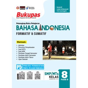 Bukupas Bahasa Indonesia untuk SMP/MTs Kelas 8 Fase D