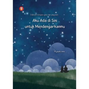 Aku Ada di Sini untuk Mendengarkanmu