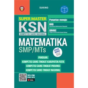 Super Master KSN (Kompetisi Sains Nasional) Matematika SMP/MTs