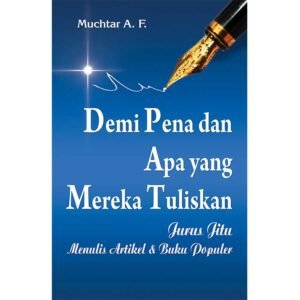 Demi Pena dan Apa yang Mereka Tuliskan