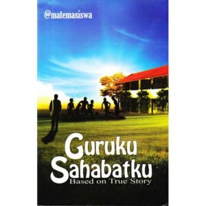 Guruku Sahabatku Based on True Story
