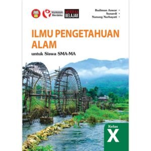 Ilmu Pengetahuan Alam untuk Siswa SMA-MA Kelas X