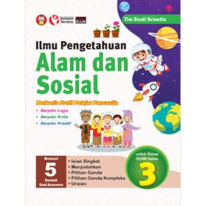 Ilmu Pengetahuan Alam dan Sosial Berbasis Profil Pelajar Pancasila untuk Siswa SD/MI Kelas 3
