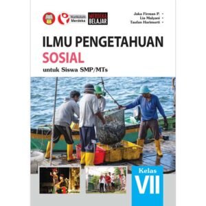 Ilmu Pengetahuan Sosial untuk Siswa SMP/MTs Kelas VII