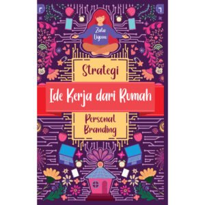 Ide Kerja dari Rumah & Strategi Personal Branding