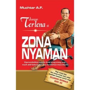 Jangan Terlena di Zona Nyaman
