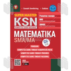 Super Master KSN (Kompetisi Sains Nasional) Matematika SMA/MA