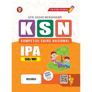 Seri Dasar Menghadapi KSN IPA SD/MI: Mekanika