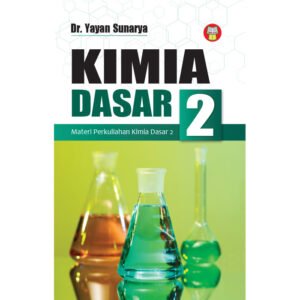 Kimia Dasar 2: Materi Perkuliahan Kimia Dasar 2