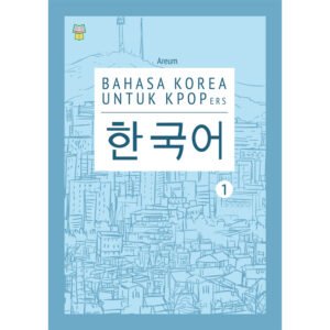 Bahasa Korea Untuk Kpopers Jilid 1