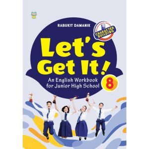 Buku Let’s Get It! : An English Workbook for Junior High School 8