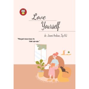 Love Yourself: Menjadi Biasa-Biasa Itu Tidak Apa-Apa