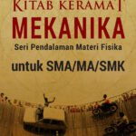 BUKU KITAB KERAMAT MEKANIKA SERI PENDALAMAN MATERI FISIKA UNTUK SMA-MA/SMK
