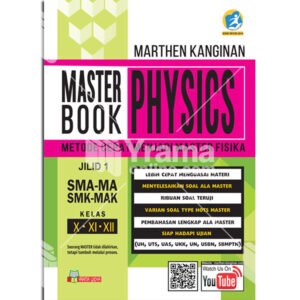 Master Book of Physics Jilid 1 SMA-MA/SMK-MAK Kelas X, XI, XII Kurikulum 2013 Revisi