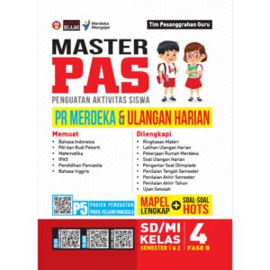 Master PAS (Penguatan Aktivitas Siswa) PR Merdeka & Ulangan Harian untuk SD/MI Kelas 4 Fase B