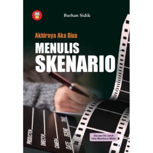 Akhirnya Aku Bisa Menulis Skenario