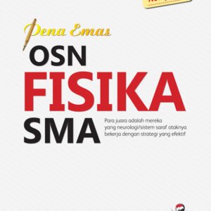 Pena Emas OSN Fisika SMA Seri Buku Kompetisi