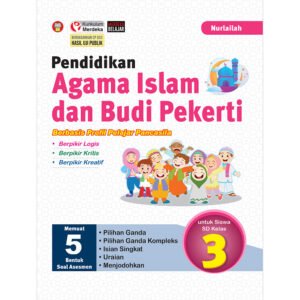 Pendidikan Agama Islam dan Budi Pekerti Berbasis Profil Pelajar Pancasila untuk SD/MI Kelas 3