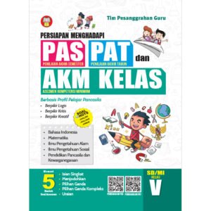 Persiapan Menghadapi PAS, PAT, dan AKM Kelas untuk SD/MI Kelas V