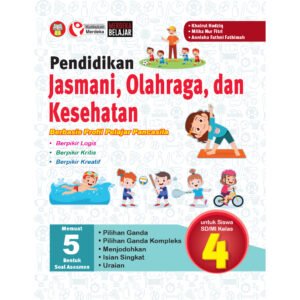 Pendidikan Jasmani, Olahraga, dan Kesehatan Berbasis Profil Pelajar Pancasila untuk Siswa SD/MI Kelas 4
