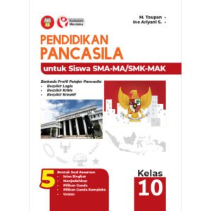 Pendidikan Pancasila untuk Siswa SMA-MA Kelas 10