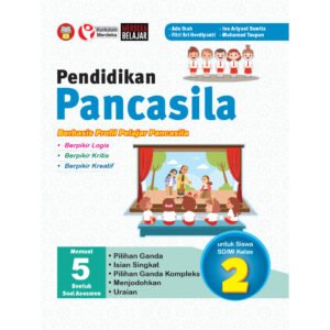 Pendidikan Pancasila Berbasis Profil Pelajar Pancasila untuk Siswa SD/MI Kelas 2