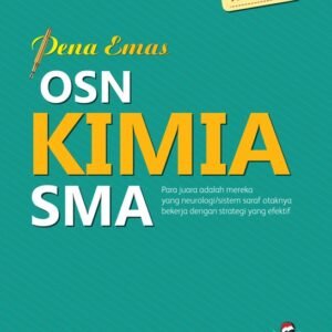 Pena Emas OSN Kimia SMA Seri Buku Kompetisi
