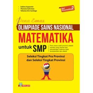 Pena Emas Olimpiade Sains Nasional Matematika untuk SMP Seri Kinomatika 2