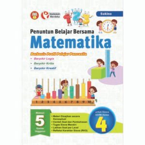 Penuntun Belajar Bersama Matematika Berbasis Profil Pelajar Pancasila untuk SD/MI Kelas 4