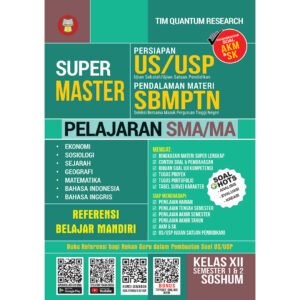 Super Master Persiapan US/USP dan Pendalaman Materi SBMPTN SMA/MA Kelas XII Soshum