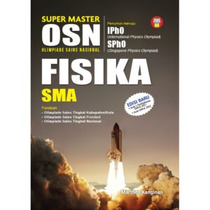 Super Master OSN (Olimpiade Sains Nasional) Fisika SMA