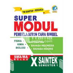 Super Modul Pembelajaran Cara Bimbel SMA/MA Kelas X Saintek Semester 1
