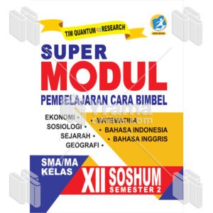 Super Modul Pembelajaran Cara Bimbel SMA/MA Kelas XII Soshum Semester 2
