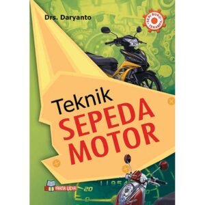 Teknik Sepeda Motor - Seri Buku Terampil
