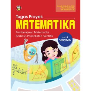 Tugas Proyek Matematika untuk SMP/MTs