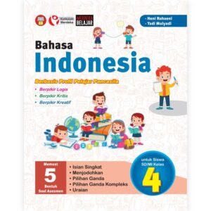 Bahasa Indonesia Berbasis Profil Pelajar Pancasila untuk SD/MI Kelas 4