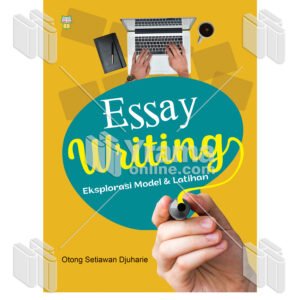 Buku Essay Writing Eksplorasi Dan Model Latihan