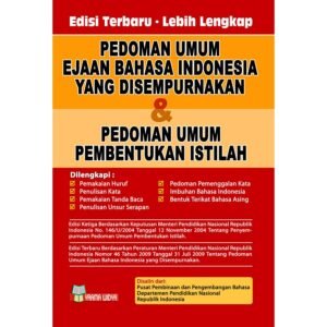 Pedoman Umum Ejaan Bahasa Indonesia yang Disempurnakan & Pedoman Umum Pembentukan Istilah (HVS)