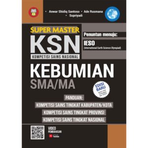 Super Master KSN (Kompetisi Sains Nasional) Kebumian SMA/MA